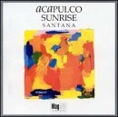 Santana/Acapulco Sunrise