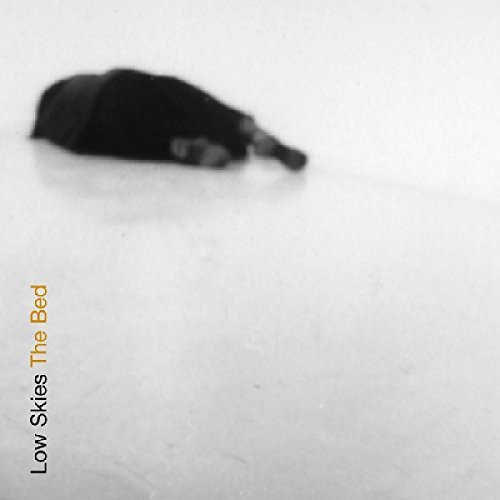 Low Skies/Bed