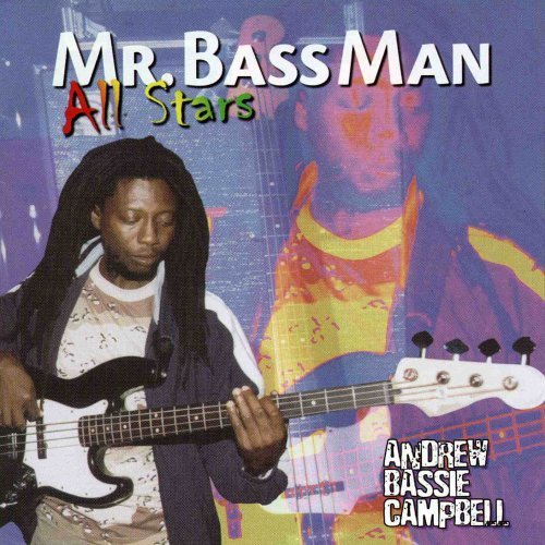 Andrew Campbell/Mr. Bass Man All-Stars