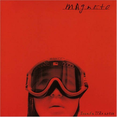 Magneto/Sounds Like Space
