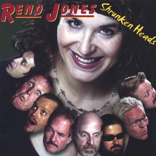 Reno Jones/Shrunken Heads