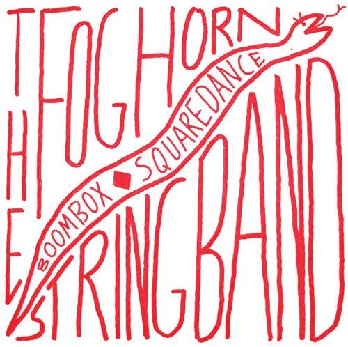 Foghorn Stringband/Boombox Squaredance