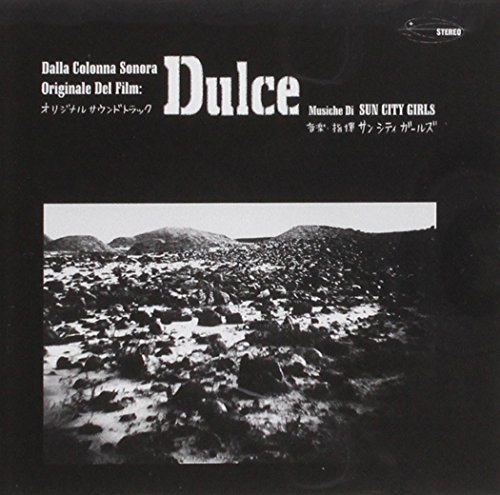 Sun City Girls/Dulce Soundtrack