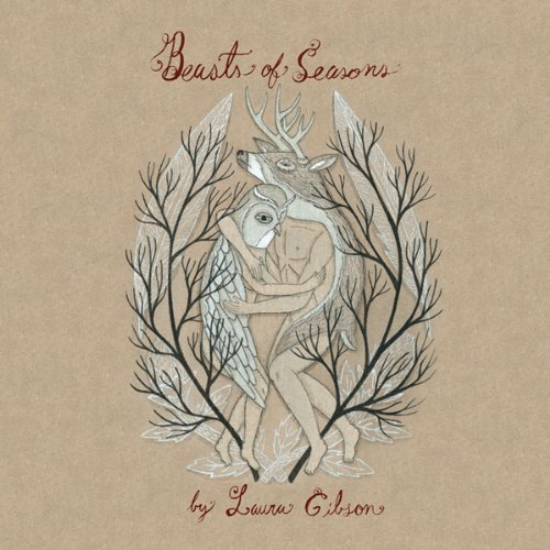 Laura Gibson/Beasts Of Seasons