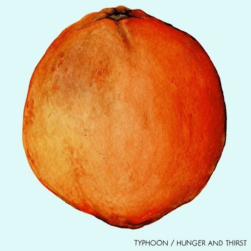 Typhoon/Hunger & Thirst