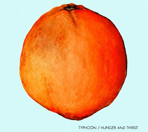 Typhoon/Hunger & Thirst