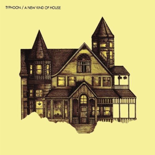 Typhoon/New Kind Of House
