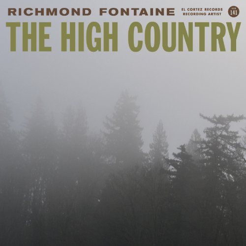 Richmond Fontaine/High Country