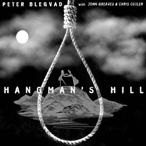Peter Blegvad/Hangman's Hill