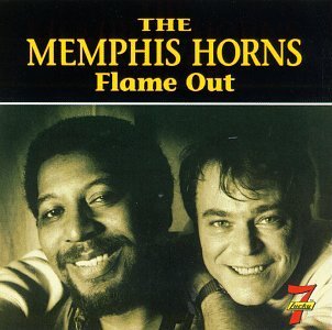Memphis Horns/Flame Out