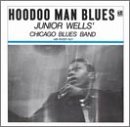 Junior Wells/Hoodoo Man Blues@Hoodoo Man Blues