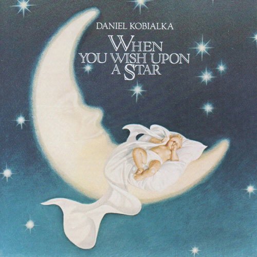 Daniel Kobialka/When You Wish Upon A Star
