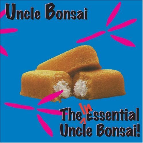 Uncle Bonsai/Inessential Uncle Bonsai
