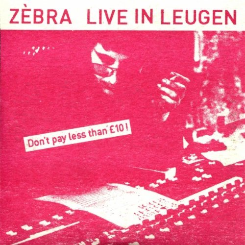 Zebra/Live In Leugen