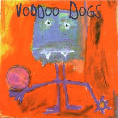 Voodoo Dogs Voodoo Dogs 