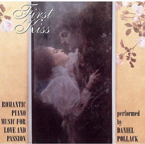 Daniel Pollack/First Kiss