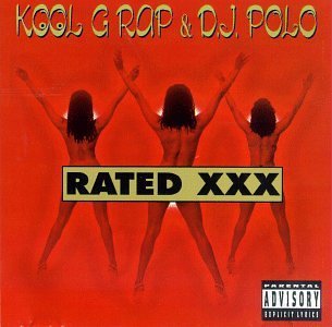 Kool G Rap & Dj Polo/Rated Xxx@Explicit Version