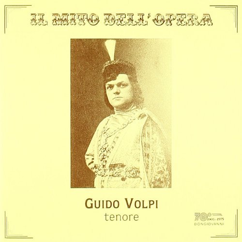 Volpi/Guido/Rigoletto/La Traviata/Manon/Ma