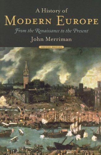 John M. Merriman A History Of Modern Europe One Volume 0 Edition; 