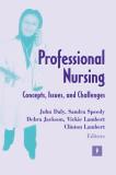 John Daly Professional Nursing Concepts Issues And Challenges 