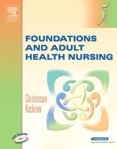 Barbara Lauritsen Christensen Foundations And Adult Health Nursing [with Cdrom] 0 Edition; 