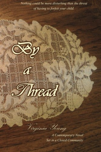 Virginia Young By A Thread 