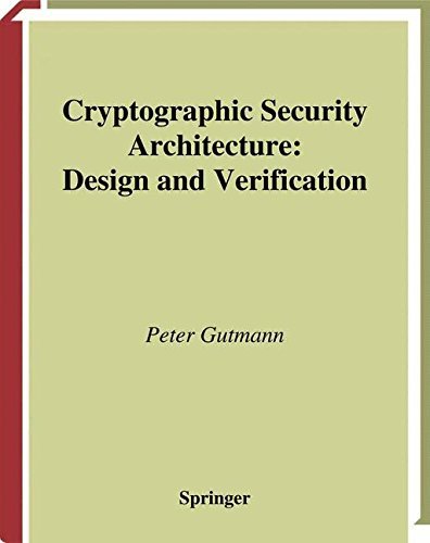 Peter Gutmann Cryptographic Security Architecture Design And Verification 2004 