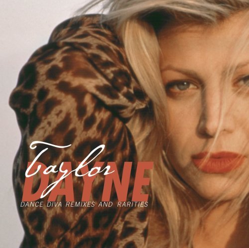 Taylor Dayne/Dance Diva: Remixes & Rarities