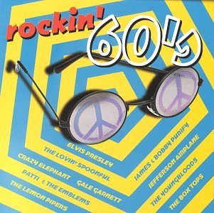 Rockin' 60's/Rockin' 60's@Presley/Youngbloods/Box Tops@Lovin' Spoonful/Lemon Pipers