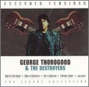 George & Destroyers Thorogood/Encore Collection@Encore Collection