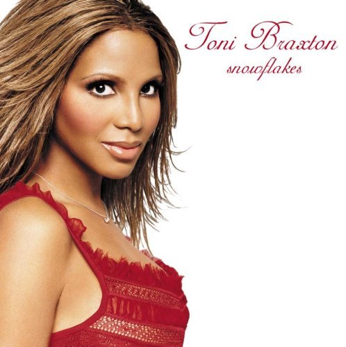 Toni Braxton/Snowflakes