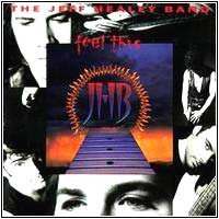 The Jeff Healey Band/Feel This