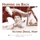 Victoria Drake Harping On Bach 