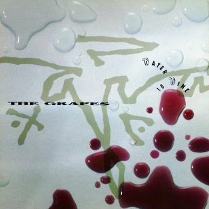 Grapes/Water To Wine