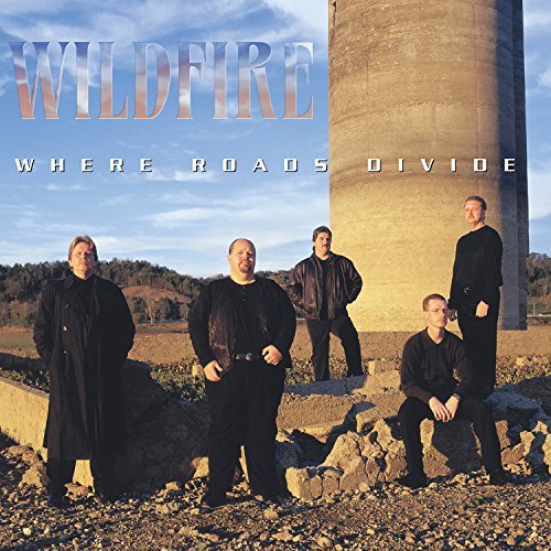 Wildfire/Where Roads Divide