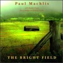 Paul Machlis/Bright Field@Feat. Fraser/Coulter/Phillips