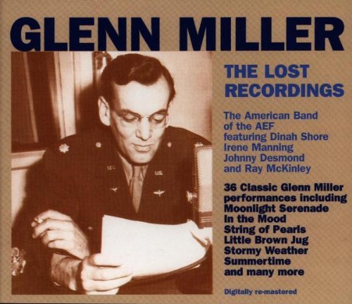 Glenn Miller/Lost Recordings