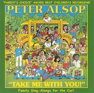 Peter Alsop/Take Me With You!