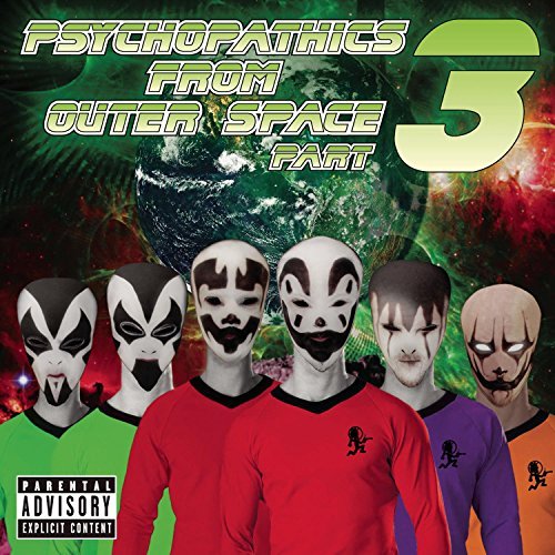 Psychopathics From Outer Space/Psychopathics From Outer Space@Explicit Version