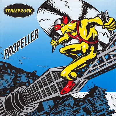 Schleprock/Propeller