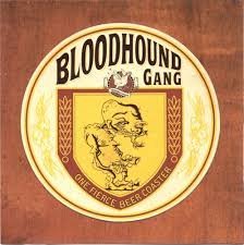 BLOODHOUND GANG/ONE FIERCE BEER COASTER
