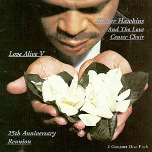 Walter Hawkins/Love Alive V