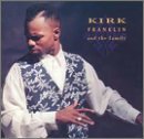 Kirk & Family Franklin/Kirk Franklin & Family