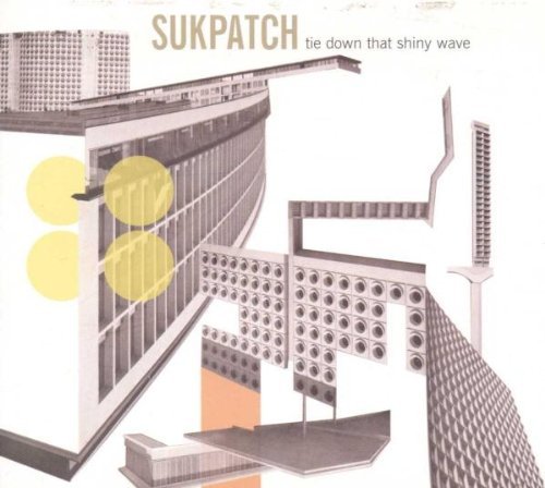 Sukpatch/Tie Down That Shiny Wave