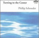 P. Schroeder/Offering/Turning To The Center@Schroeder/Best/Raatz