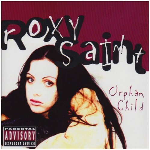 SAINT,ROXY/ORPHAN CHILD
