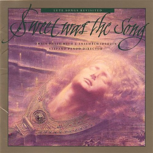 Owain Phyfe Sweet Was The Song 