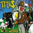 Tvtv/We The Sheeple