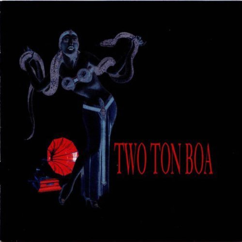 Two Ton Boa/Two Ton Boa Ep@Two Ton Boa Ep