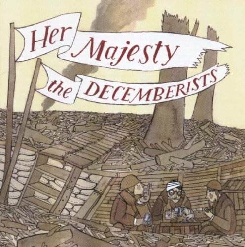 Decemberists/Her Majesty The Decemberists@Her Majesty The Decemberists